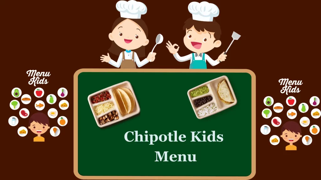 Chipotle Kids Menu