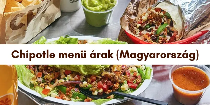 Chipotle menü árak (Magyarország)